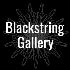 Blackstring Gallery
